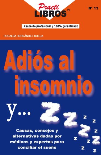 Adiós insomnio: soluciones para dormir toda la noche