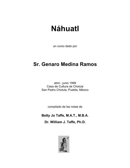 Aprendiendo a escribir en náhuatl: en busca de un sueño