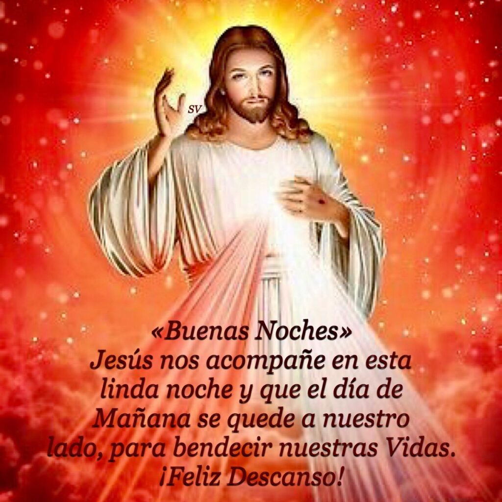 Buenas noches y dulces sueños, que la bendición divina te acompañe