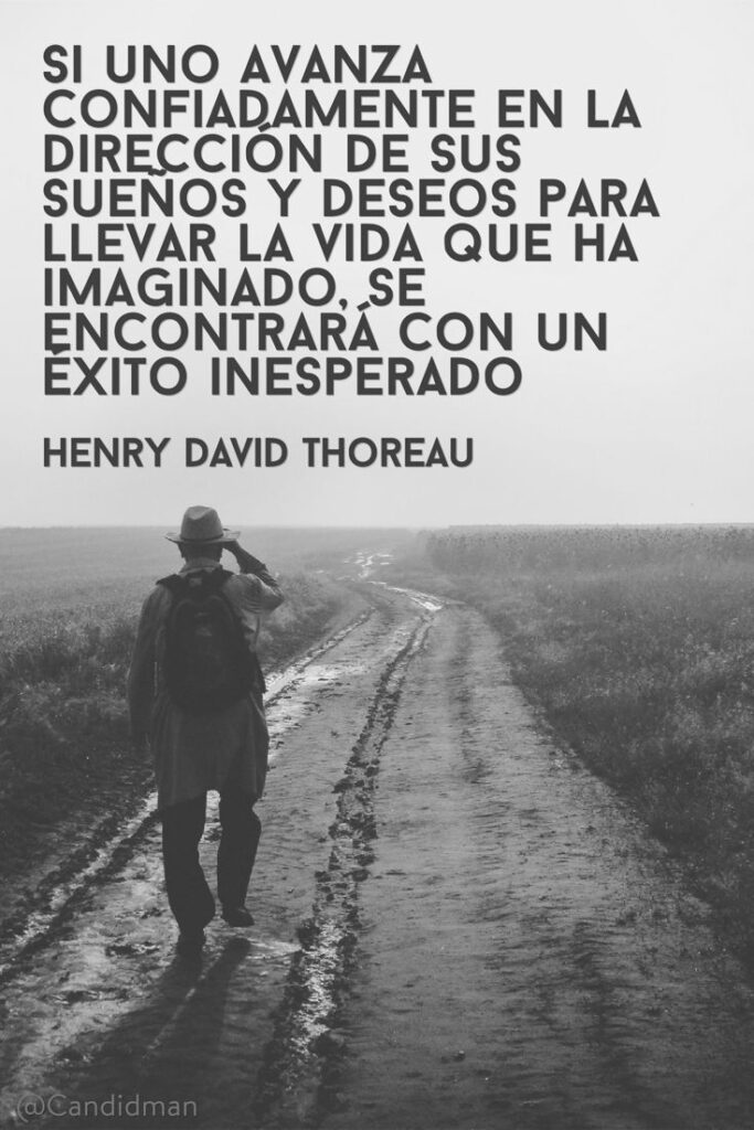 Camina hacia tus sueños: inspiración de Henry David Thoreau