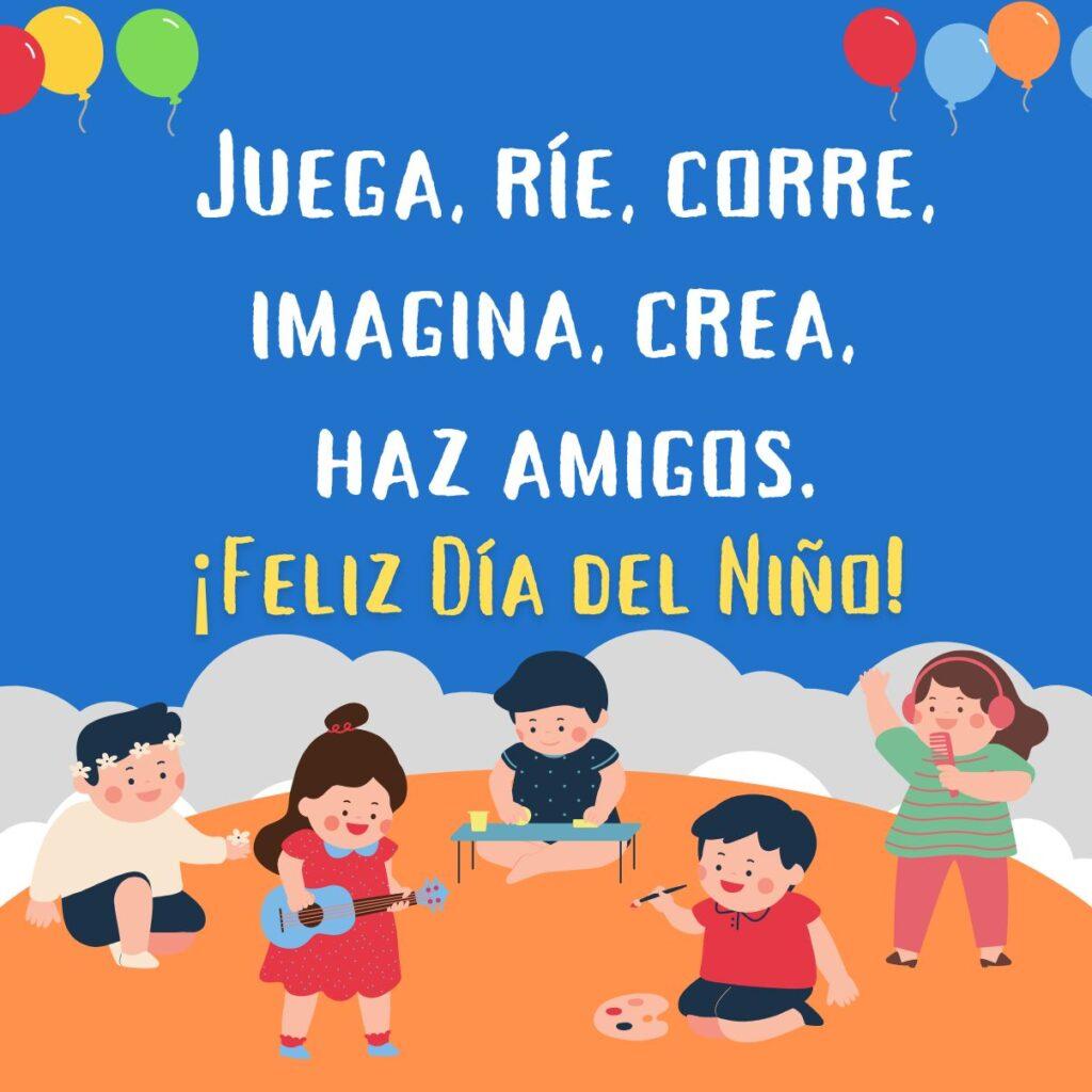 Construye tus sueños y celebra el Día del Niño