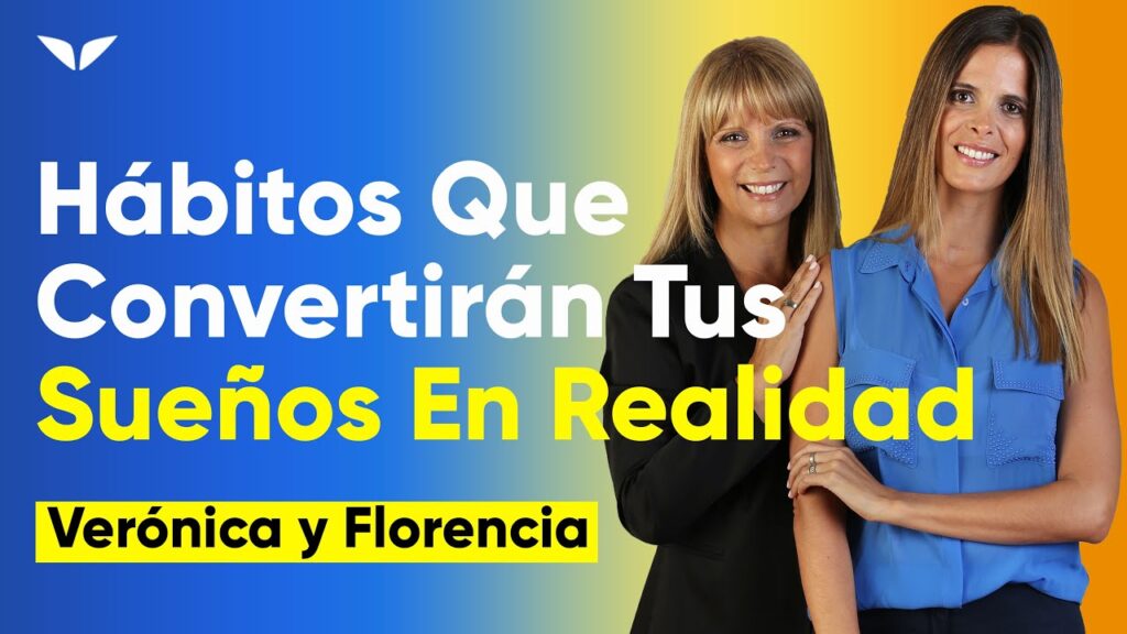 Convierte tus sueños en realidad con Veronica de Andres