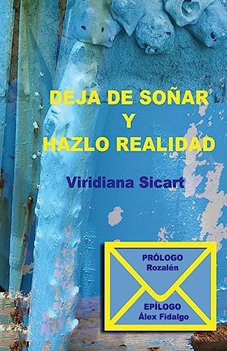 Deja de soñar, hazlo realidad: hazme el amor de verdad