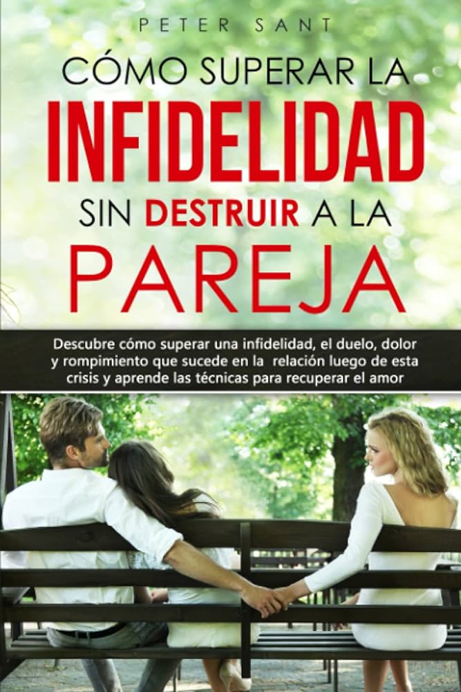 Descubre cómo superar el sueño recurrente de infidelidad conyugal