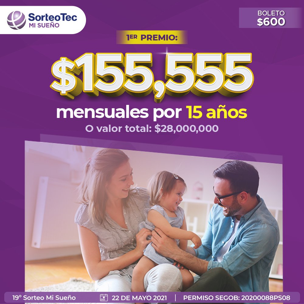 Descubre el precio del boleto para el Sorteo de Mis Sueños TEC