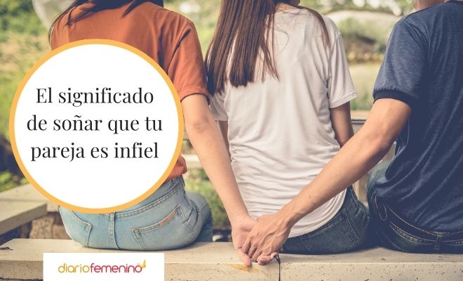 Descubre el significado de los sueños cuando tu pareja te es infiel