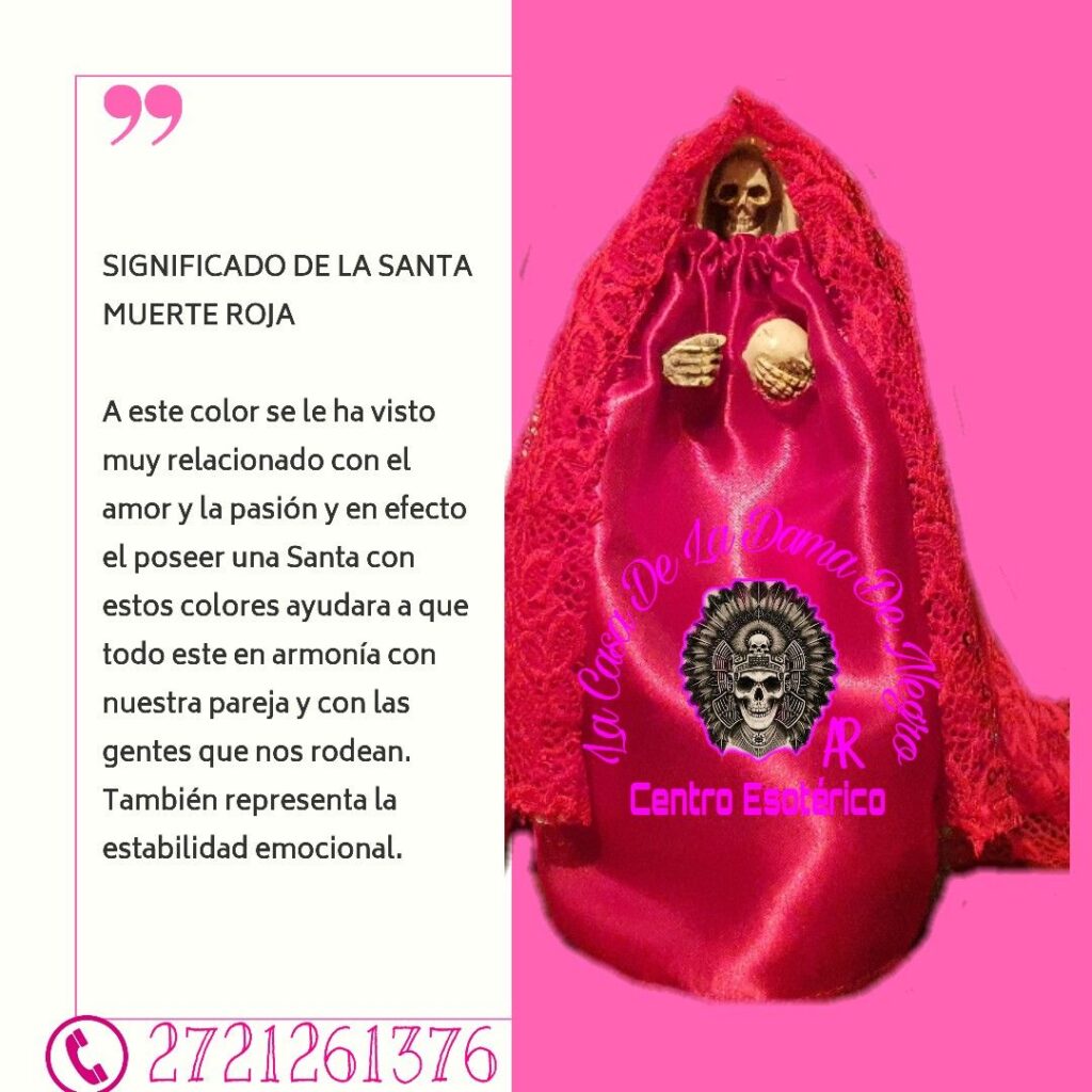 Descubre el significado de soñar con la Santa Muerte roja