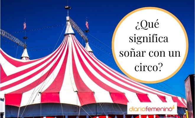 Descubre el significado de soñar con un cartel de circo
