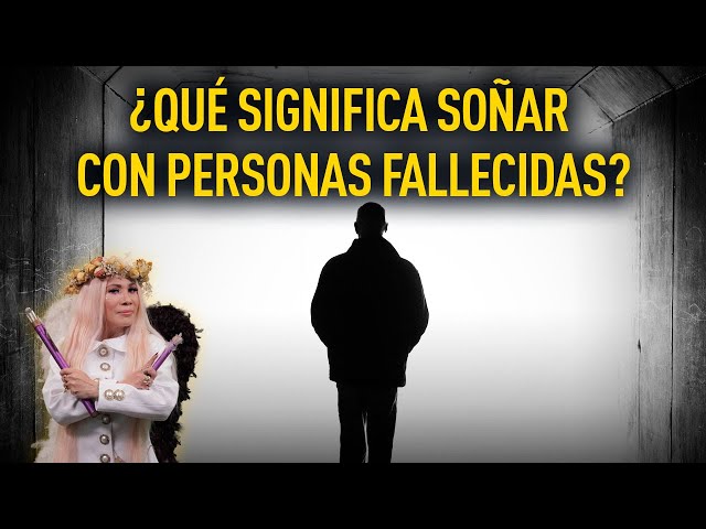 Descubre el significado de soñar con un muerto: ¿Mensaje del más allá?