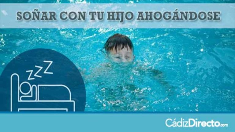 Descubre el significado de soñar que tu hijo se ahoga