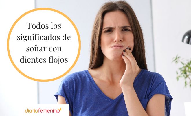 Descubre el significado del sueño de dientes flojos