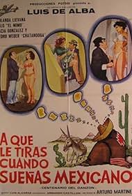 Descubre el significado detrás de '¿a qué le tiras cuando sueñas mexicano?' en este artículo explicativo