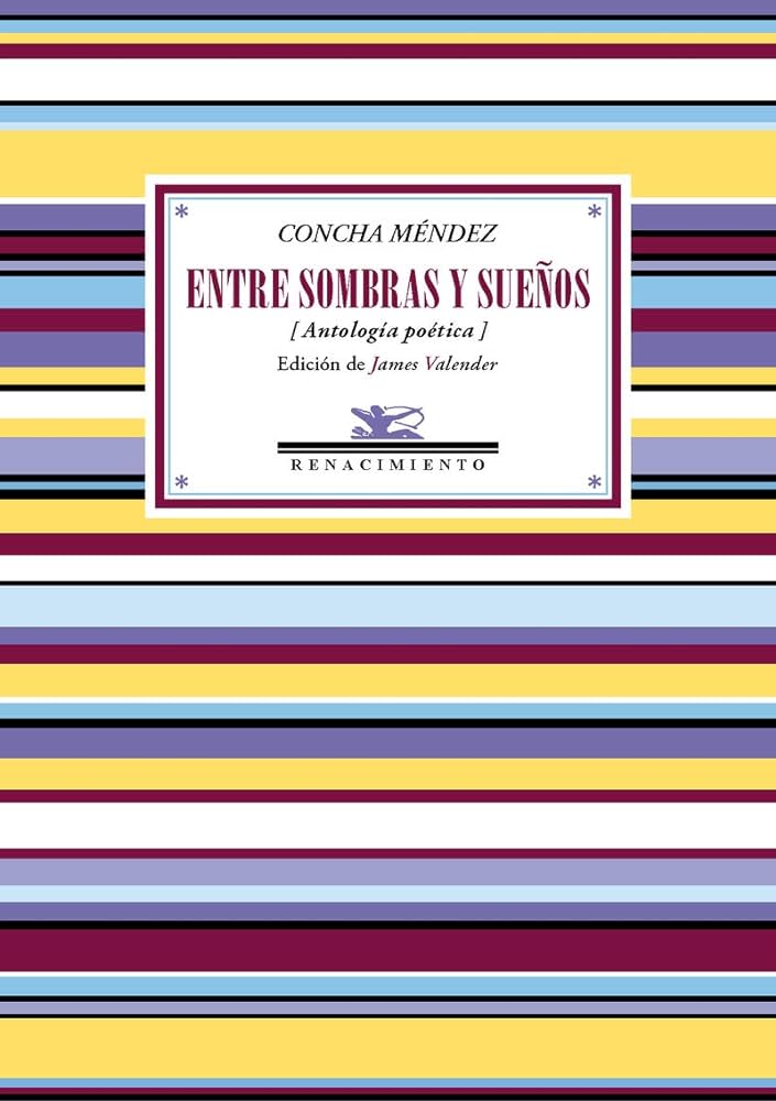 Descubre la poesía de Concha Méndez en 'Entre el sonar y el vivir'