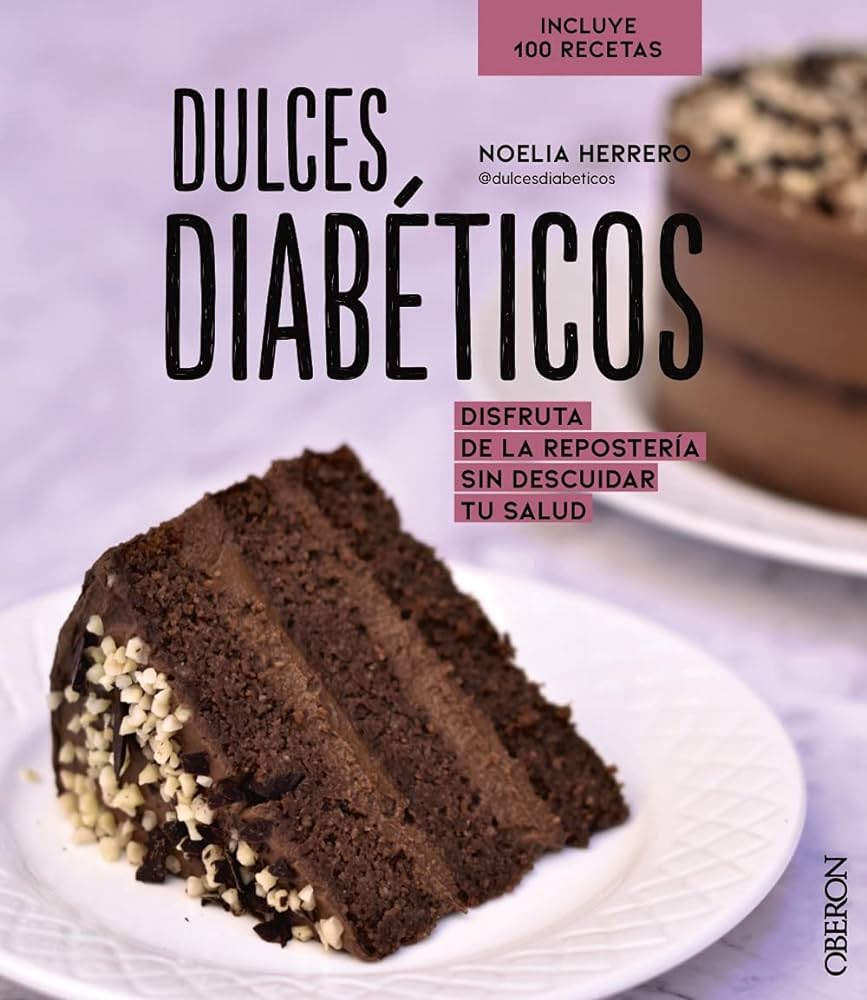 Dulces sueños para tu amigo diabético: opciones deliciosas y saludables