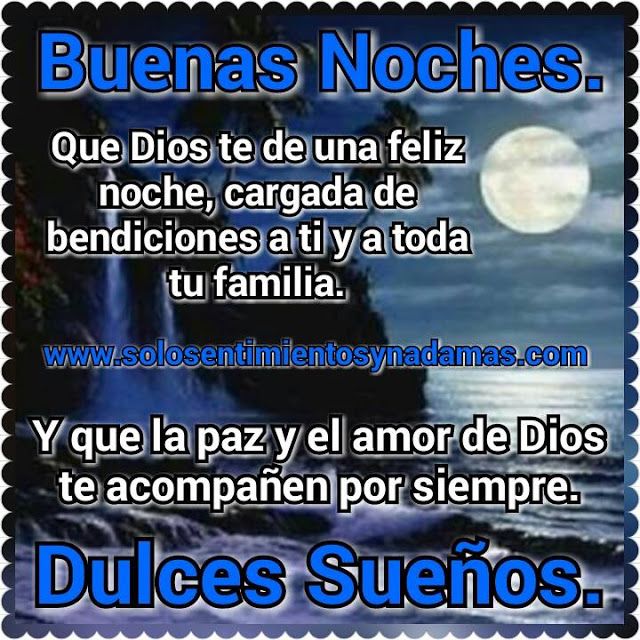 Dulces sueños: Que Dios proteja a ti y tu familia