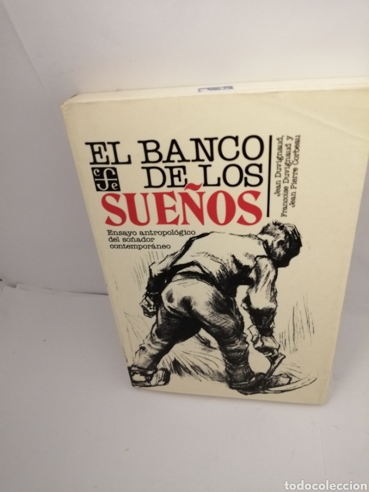 El banco de los sueños: Ensayo sobre el soñador contemporáneo