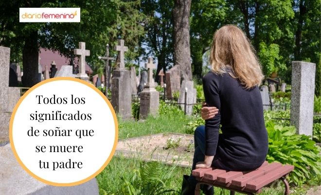 El impactante sueño de la muerte de mi padre ya fallecido