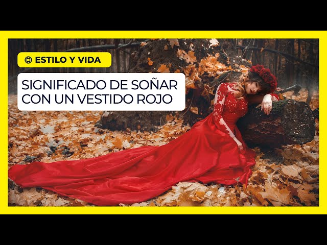 El significado detrás del vestido rojo en tus sueños