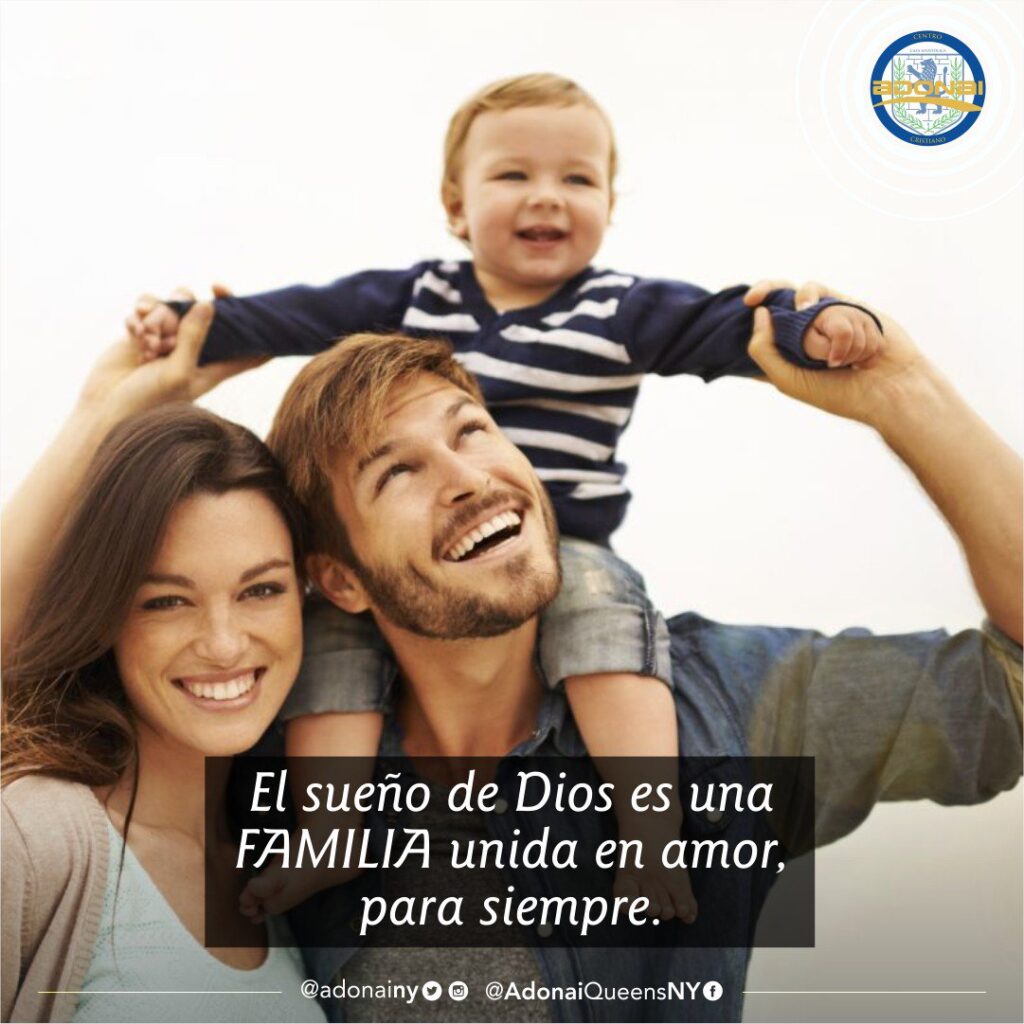 El sueño de Dios: una familia unida en amor