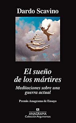 El sueño de los mártires: reflexiones sobre la guerra