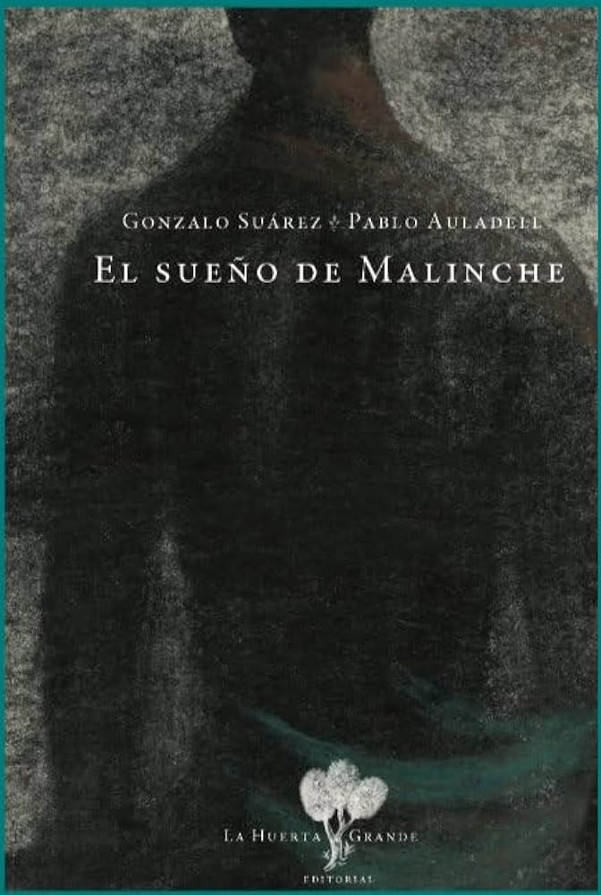 El sueño de Malinche: la adictiva obra de Gonzalo Suárez en el PTA