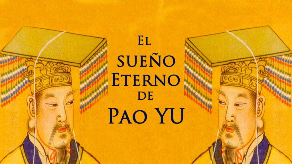 El sueño eterno de Pao Yu [Dividido en Fragmentos]