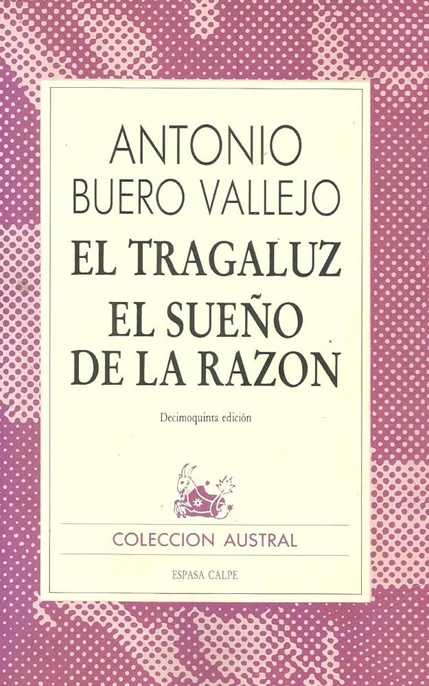 El Tragaluz: El sueño de la razón de Antonio Buero Vallejo