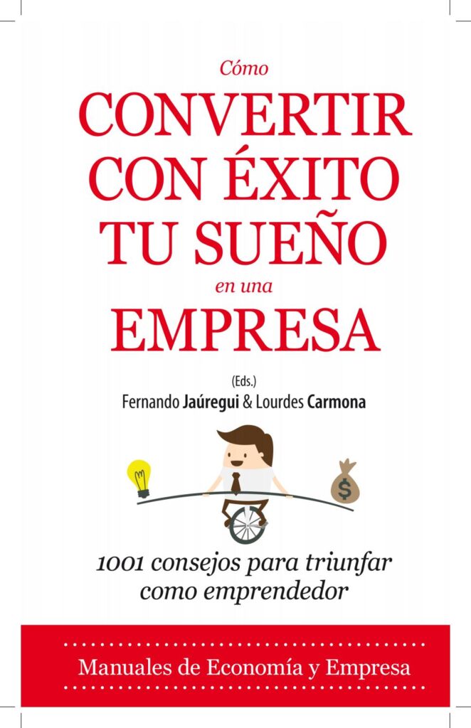 Emprender tu negocio: cumple tus sueños y alcanza el éxito