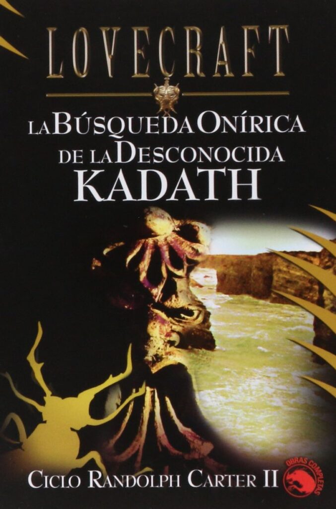 En busca de Kadath: resumen de la misteriosa búsqueda onírica