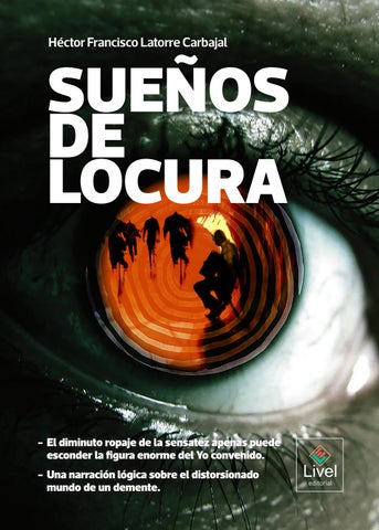 Entre la realidad y la locura: Mi sueño más real o mi sueño más tonto