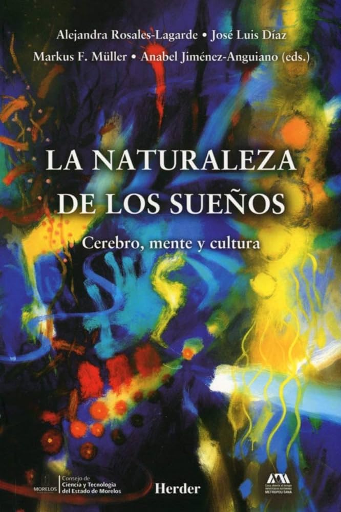 Explorando la naturaleza de los sueños: cerebro, mente y cultura