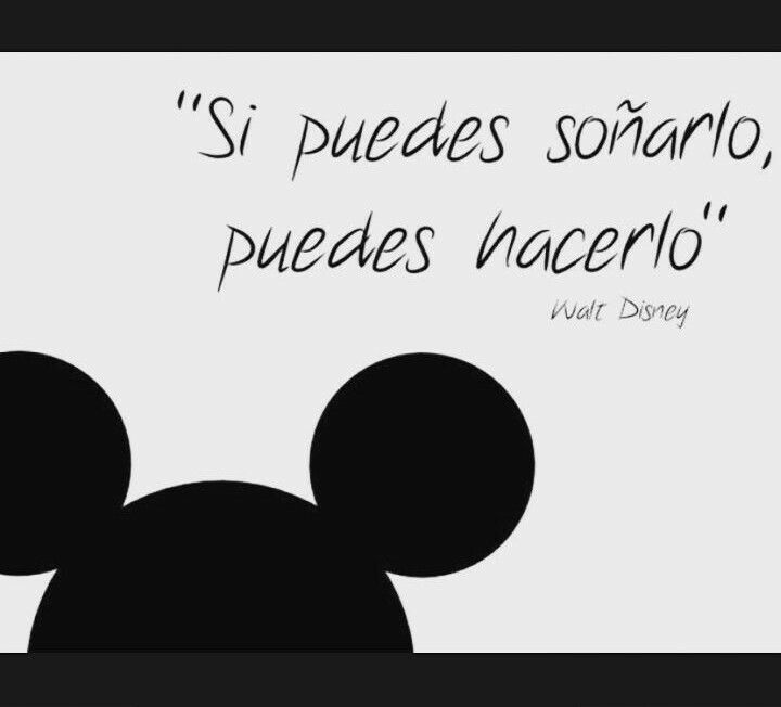Frases motivadoras de Walt Disney: Si puedes soñarlo, ¡puedes hacerlo!