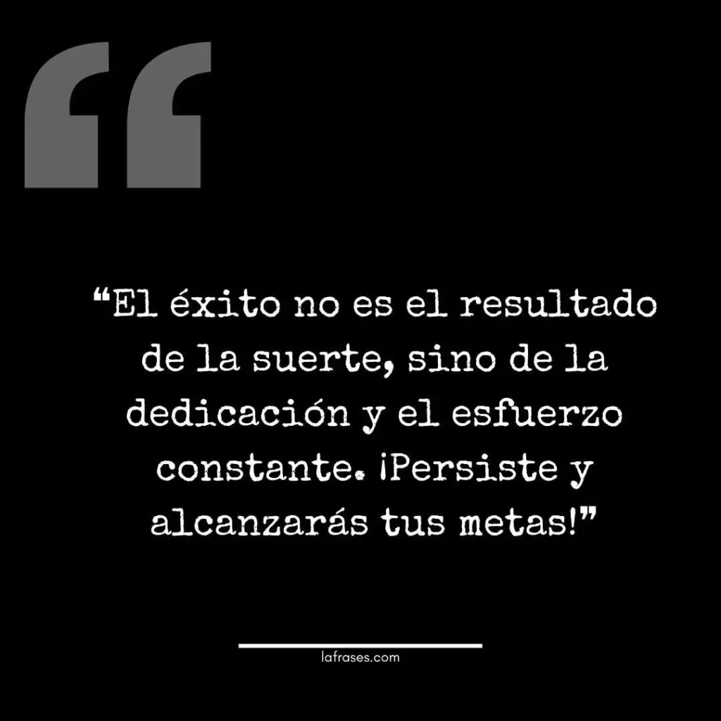 Frases motivadoras para estudiantes: alcanza tus sueños con éxito