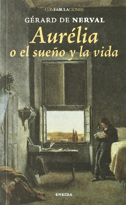 Gérard de Nerval: el sueño como segunda vida