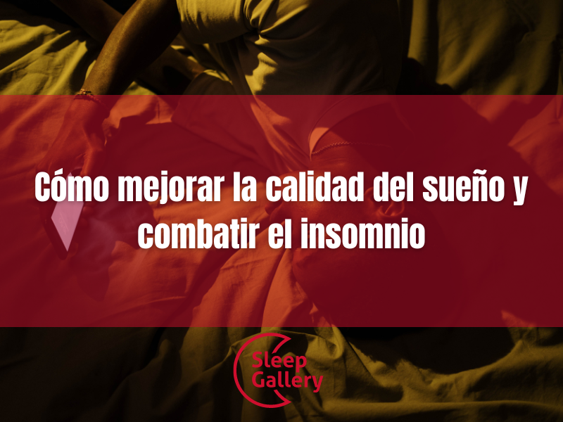 Insomnio: cómo combatirlo y mejorar la calidad del sueño