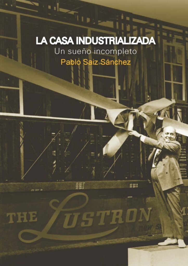 La casa industrializada: el sueño incompleto en Roca Madrid Gallery