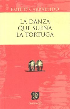 La danza sonora de la tortuga: una obra de Emilio Carballido