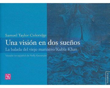 La enigmática visión de Samuel T. Coleridge: un sueño inolvidable