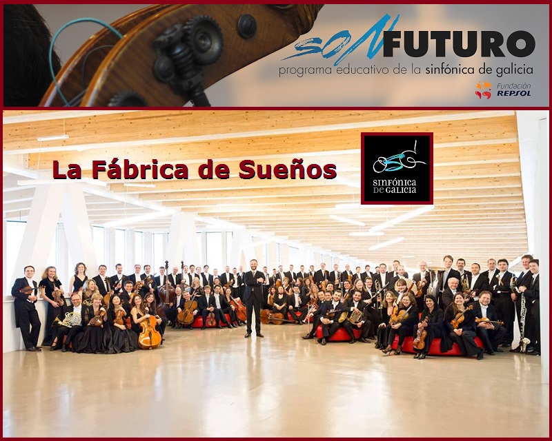 La fábrica de los sueños: Orquesta Sinfónica de la Coruña