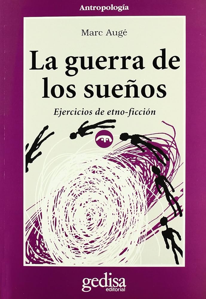 La guerra de los sueños: etno-ficción en acción