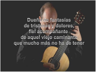 La guitarra y su conmovedor poder en los poemas