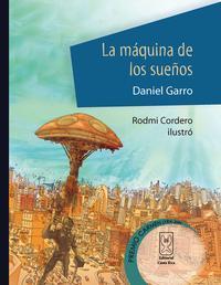 La máquina de los sueños: un cuento de ciencia ficción