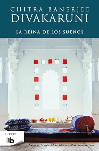 La Reina de los Sueños: una fascinante novela de Chitra Banerjee Divakaruni - Me Gusta Leer