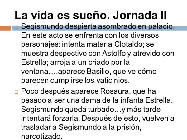 La trama de La Vida es Sueño de Calderón: un sueño hecho realidad