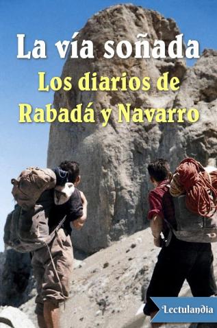 La Via Soñada: Diarios de aventuras y reflexiones