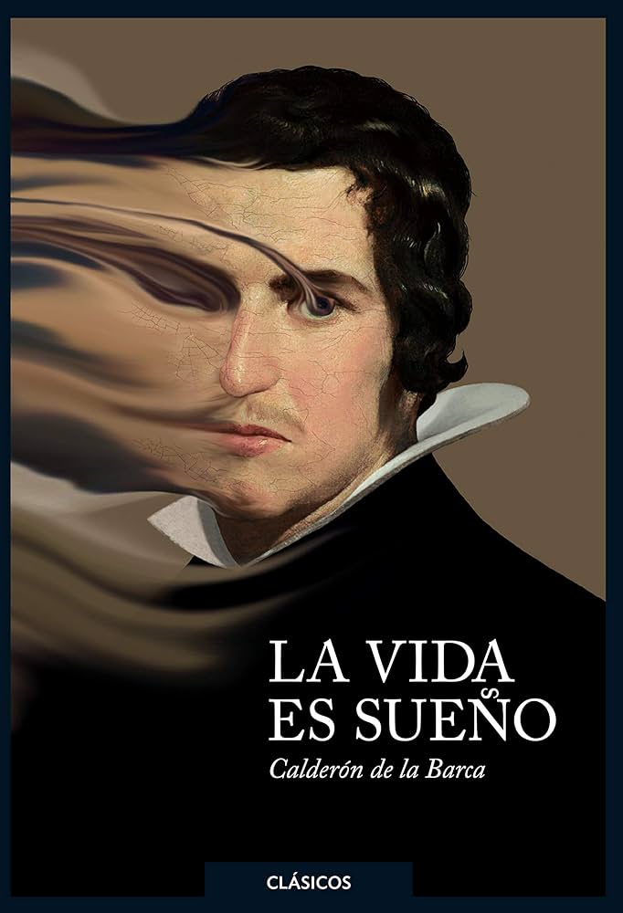 La vida de Calderón de la Barca: sueños y realidades