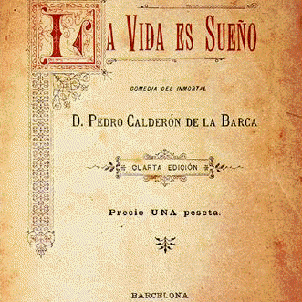 La vida es sueño: El guion de Pedro Calderón de la Barca