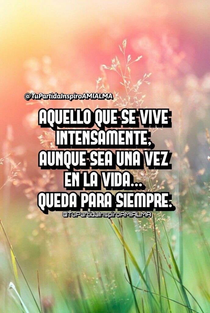 La vida es un sueño: aprende a vivirla intensamente