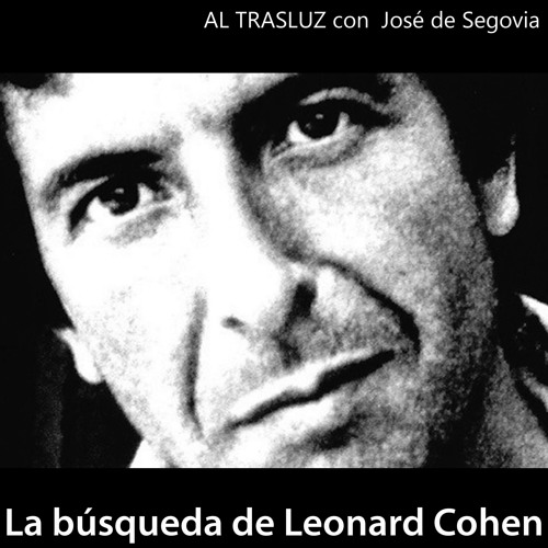 Leonard Cohen: En busca del sueño perdido