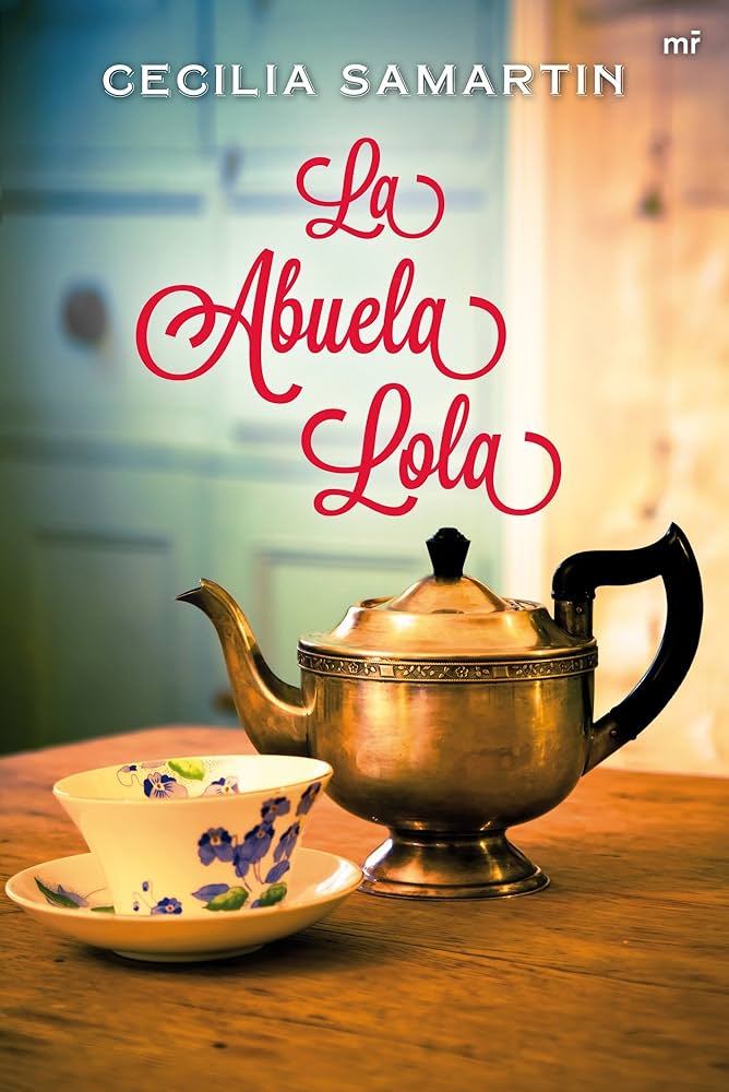 Los martes con la abuela Lola: una novela llena de sueños y aventuras